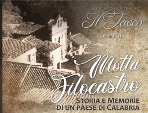 “Motta Filocastro: storia e memorie di un paese di Calabria”, al via la programmazione estiva dell'associazione 'Il tocco'